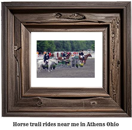 horse trail rides near me in Athens, Ohio